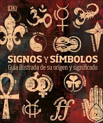 SIGNOS Y SIMBOLOS. GUÍA ILUSTRADA